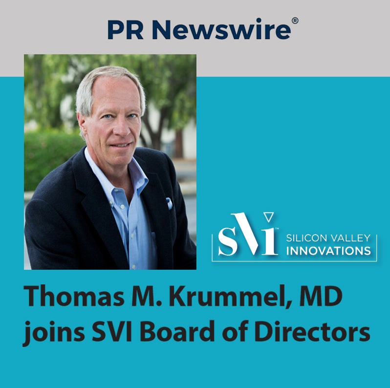Thomas M. Krummel, MD Joins SVI Board of Directors