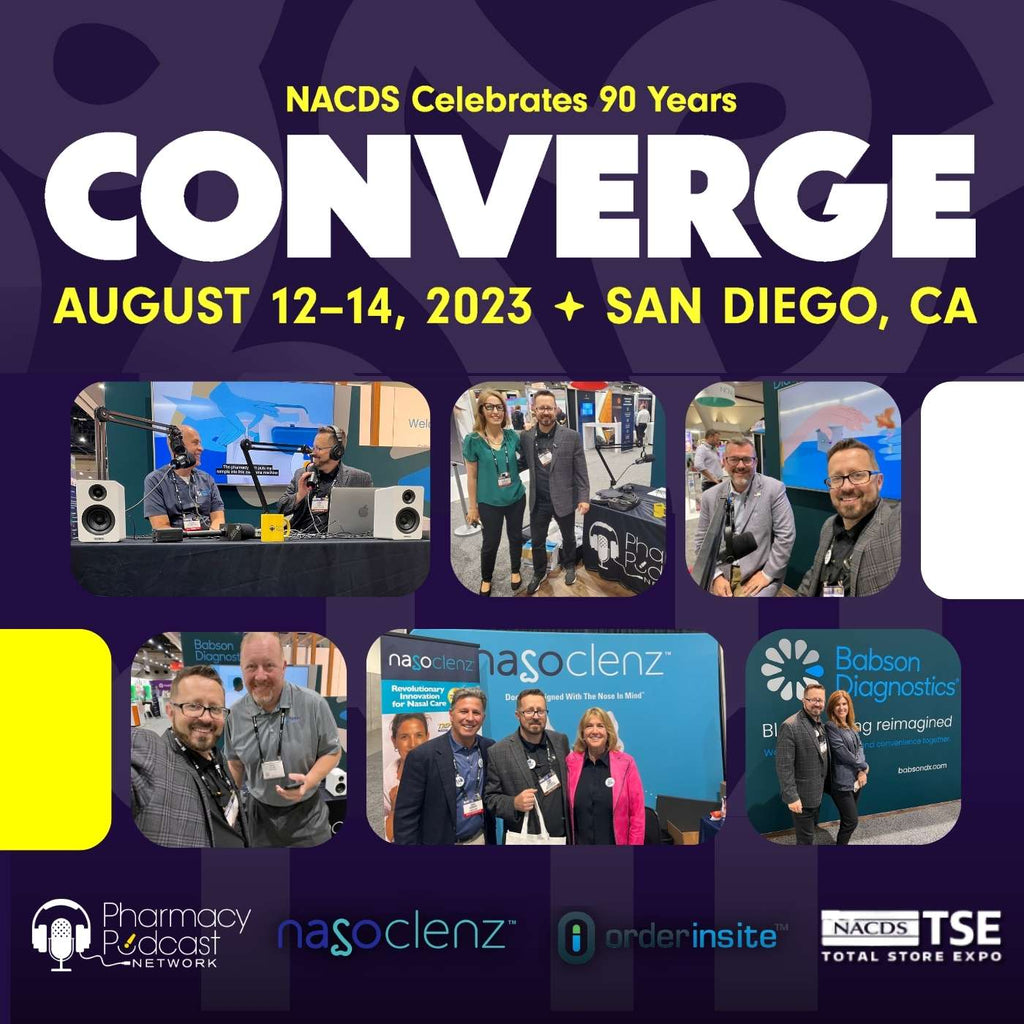 Pharmacy Podcast Network - Converge LIVE: NACDS Recap