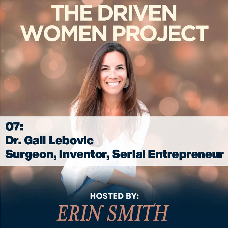 PODCAST: Dr. Gail featured on The Driven Women Project